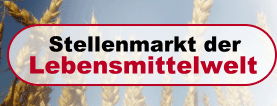 Der Lebensmittel Stellenmarkt der Lebensmittelwelt